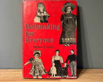 Vintage Doll Making For Everyone, Helen Young, A S Barnes, Peter Piper & Ridiklis, Dollhouse People, Paper and Clay Dolls, Good Luck VooDoo