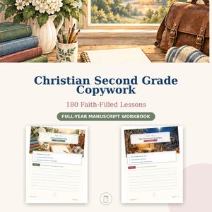 May include: A Christian Second Grade Copywork workbook featuring 180 faith-filled lessons in a full-year manuscript format. The cover displays two sample pages with writing lines, religious themes, and illustrations of books, a bag, and flowers.