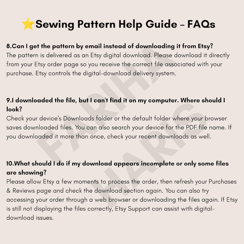 May include: A beige informational graphic titled Sewing Pattern Help Guide - FAQs with a yellow star icon. It lists three numbered questions and answers regarding Etsy digital download delivery, locating downloaded files, and troubleshooting.