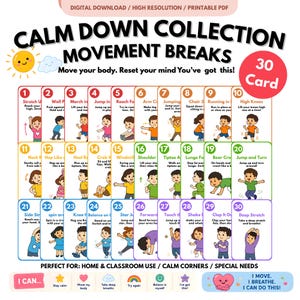 Op de afbeelding: Een afdrukbare PDF getiteld "Calm Down Collection Movement Breaks" met 30 kaarten. Elke kaart bevat een andere oefening met illustraties van kinderen die de bewegingen demonstreren. Bevat tekst zoals "Move your body. Reset your mind You've got this!"