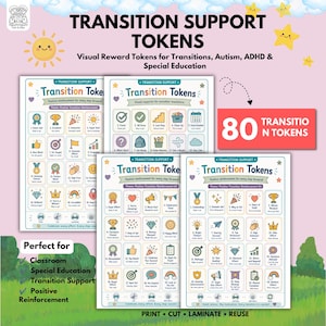 May include: Four sheets of Transition Support Tokens featuring colorful icons and text for positive reinforcement. Each sheet contains a grid of numbered squares with illustrations like stars, trophies, and hearts, labeled with encouraging phrases.