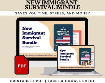 May include: A digital graphic advertising the "New Immigrant Survival Bundle." The image features a computer monitor, a laptop, and a PDF icon, all displaying the bundle's cover with the American flag. Text includes "Saves You Time, Stress, and Money."