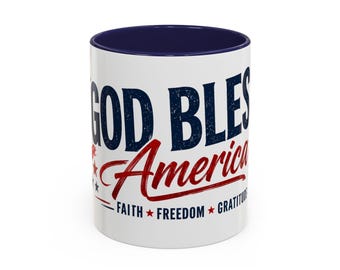 God Bless America Coffee Mug | Patriotic Christian Mug 11oz  15oz| Faith Freedom Gratitude| Memorial Day, Veterans Day | Fourth of July Gift