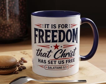 Patriotic Christian Accent Coffee Mug | Faith & Freedom American Mug | Memorial Day, Veterans Day | 4th of July Gift