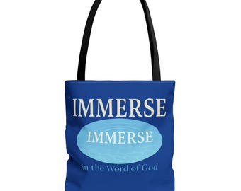 Immerse in the Word of God Tote Bag | Christian Scripture Quote