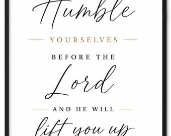 Humble Yourselves Before the Lord Wall Art | James 4:10 Christian Scripture Print | Minimalist Bible Verse Decor | Office Wall Decor