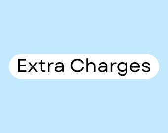 Extra Charges For Order.