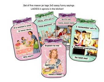 Sassy RETRO LARGE mason jar tags ladies in aprons and funny sayings style from the 50&#39;s digital delivery