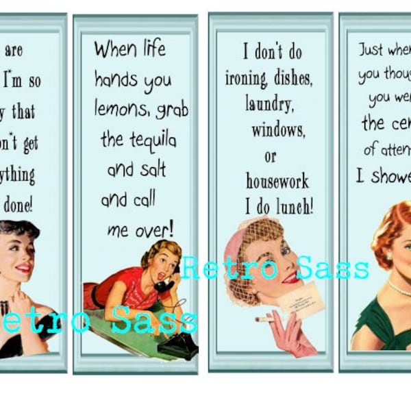 NEW RETRO ladies with attitude-sassy saying BOOKMARKS set of 4 3X7 turquoise bk- digital delivery