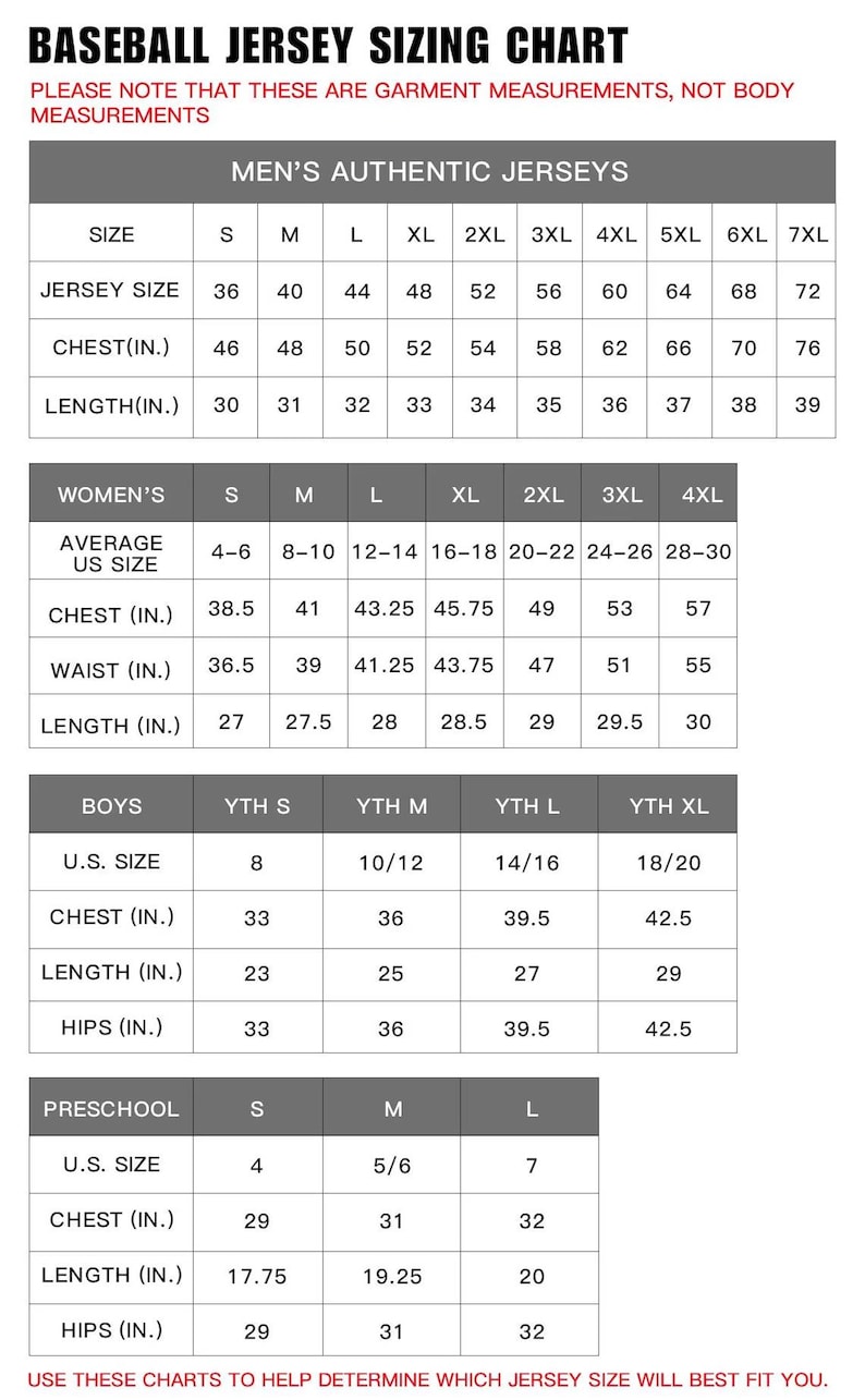 May include: Baseball jersey sizing chart with measurements for men's, women's, boys', and preschool sizes. Includes chest, waist, and length measurements in inches for various sizes, from S to 7XL.