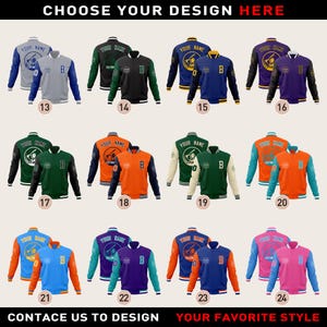 May include: A collection of varsity jackets in various colors, including blue, green, orange, and purple. Each jacket features a letter and the option to customize with a name. The image includes the text "CHOOSE YOUR DESIGN HERE" and "CONTACE US TO DESIGN YOUR FAVORITE STYLE".