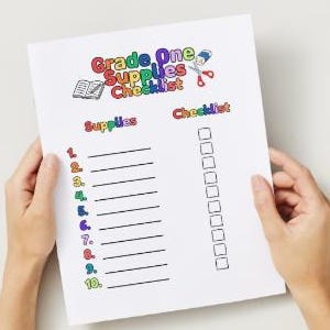 May include: A white sheet of paper with the words "Grade One Supplies Checklist" in colorful text. The checklist includes numbered lines for supplies and a checklist column. A book and scissors are illustrated at the top.