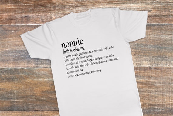 Nonnie Like A Grandmother But Cooler Dictionary T-Shirt Nonnie Like A Grandmother But Cooler Dictionary T-Shirt