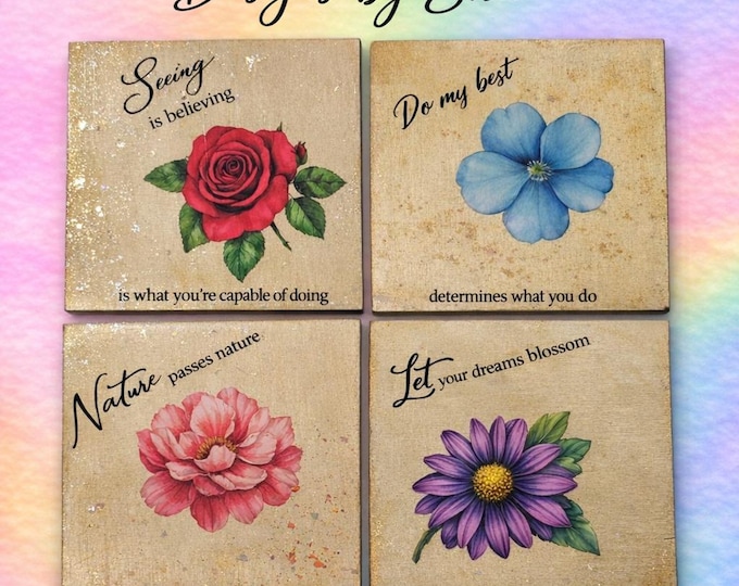 Inspirational Flower Wood Coasters | Handmade Motivational Florl Wooden Coaster Set | Mother's Day Gift