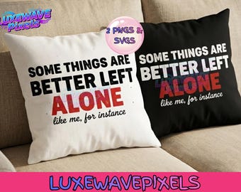 Retro Algunas cosas es mejor dejarlas en paz, como yo, SVG PNG, diseño de camiseta sarcástica, divertida e introvertida