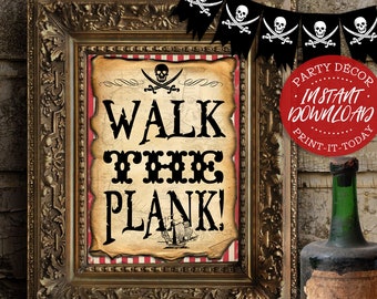 Pirate Walk the Plank Party Sign - INSTANT DOWNLOAD - Printable Birthday Party Decorations, Decor, Poster, Photos, Print Yourself, Wall Art