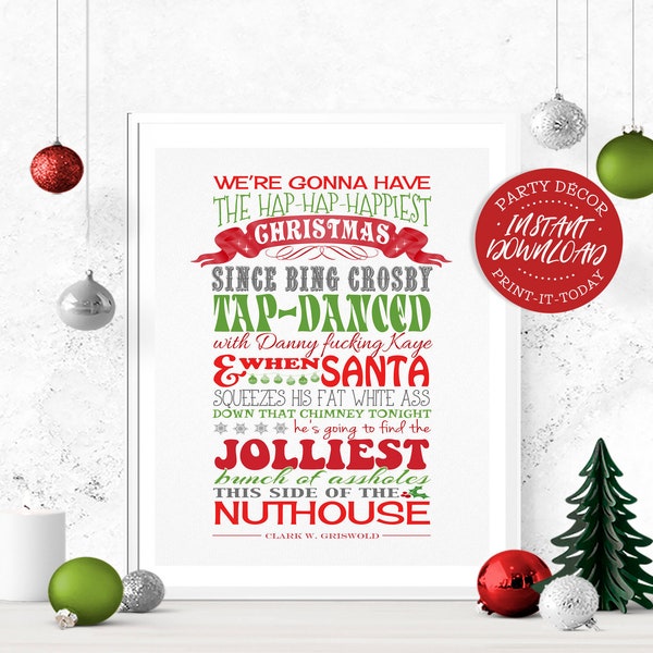 Christmas Vacation Poster - INSTANT DOWNLOAD - Clark Griswold Quote - Printable Wall Art Print, Xmas Sign, Party Decoration, Funny Decor