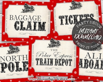 Polar Express Party Signs - INSTANT DOWNLOAD - Printable Posters, Train Depot, Tickets, Baggage Claim, North Pole, Hot Chocolate, Believe