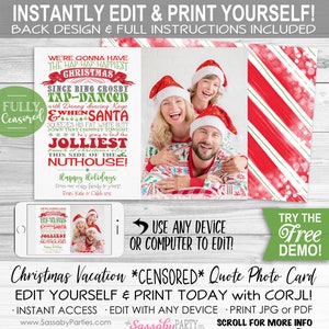Christmas Vacation Photo Card *CENSORED* - INSTANT DOWNLOAD - Edit & Print, Picture Cards, Funny Xmas, Quote, Family Portrait, Printable