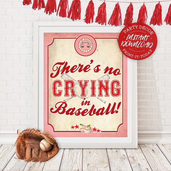 No Crying in Baseball Poster - INSTANT DOWNLOAD - Printable Rockford Peaches Party Decor, League of her Own, Birthday, Baby Shower, Sign