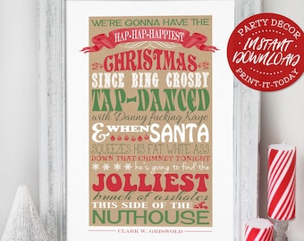 Christmas Vacation Quote - INSTANT DOWNLOAD - Clark Griswold Quote - Printable Art Print Sign Poster Party Decoration by Sassaby Parties