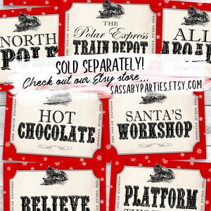May include: Ten printable 11x14 inch Polar Express party posters with red and white snowflake backgrounds. The posters feature black text and images of a train. The posters include the text: "Baggage Claim", "The Polar Express Train Depot", "North Pole", "All Aboard", "Hot Chocolate", "Santa's Workshop", "Believe", and "Platform This Way".
