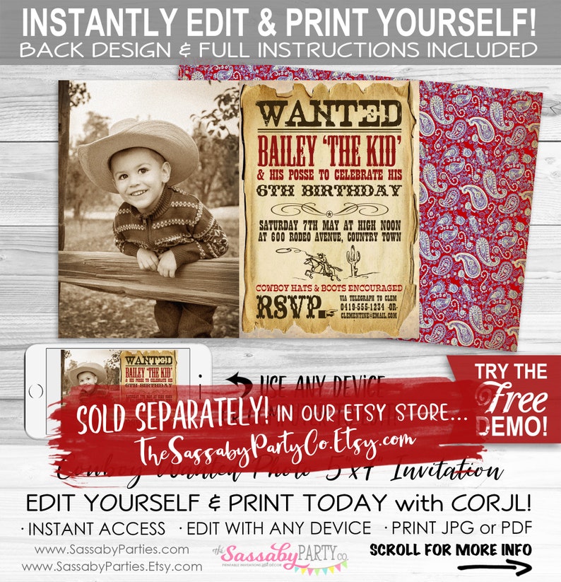 May include: A printable, customisable invitation for a 6th birthday party with a Western theme. The invitation features a wanted poster design with a photo of a young boy wearing a cowboy hat. The text on the poster reads "WANTED BAILEY 'THE KID' & HIS POSSE TO CELEBRATE HIS 6TH BIRTHDAY".