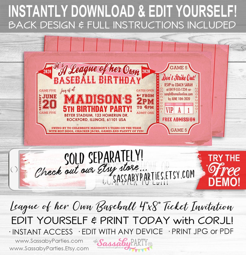 May include: A pink and red baseball ticket invitation for a 5th birthday party. The ticket says "It's A League of Her Own Baseball Birthday" and "Madison's 5th Birthday Party!" The ticket is 4x8 inches and can be edited and printed with Corjl.
