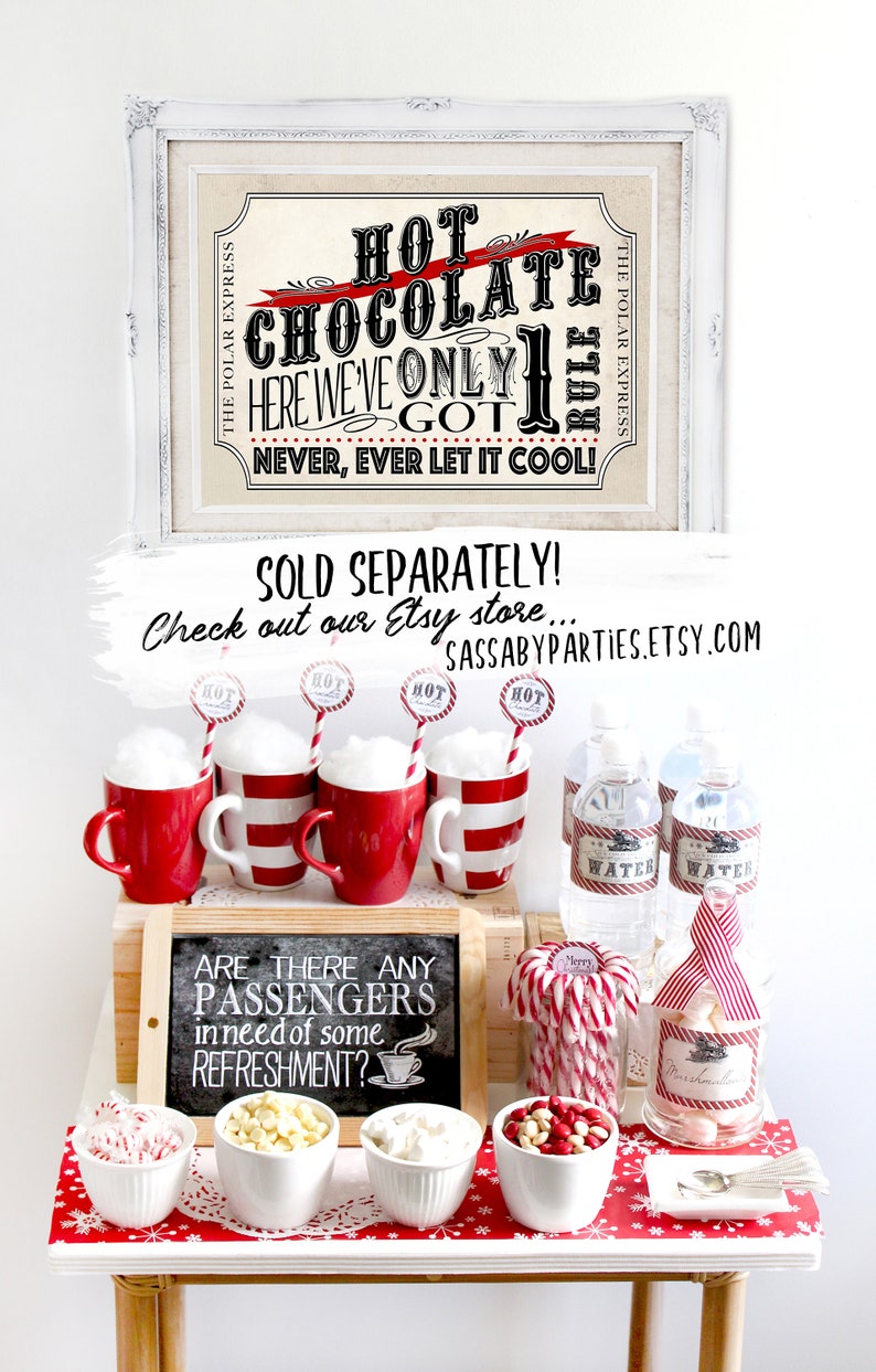 SOLD SEPARATELY Full Polar Express Hot Chocolate Party Pack, Drinks, Refreshments, Christmas Decor