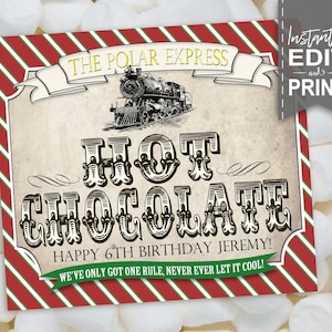 Peut inclure: Etiquette de faveur de fête imprimable à rayures rouges et vertes avec une illustration vintage d'un train et le texte "The Polar Express Hot Chocolate Happy 6th Birthday Jeremy! We've only got one rule, never ever let it cool!"