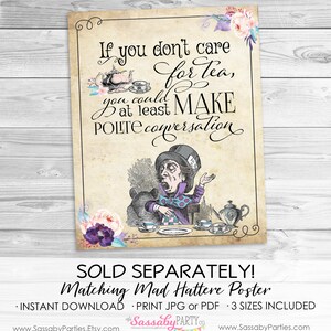 SOLD SEPARATELY Mad Hatter Tea Party Poster, Pastel, Pink, Purple, Alice in Wonderland Quote, Party Decor, Decorations, Print Yourself, Printable