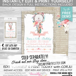 May include: Editable printable invitation for a 13th birthday party with a pink and teal dreamcatcher design. The invitation features a rustic background with the text "You're invited to Jessica's 13th Birthday on Saturday, 20th February from 3 o'clock until 5 o'clock in the afternoon at 4321 Southwest Place, Phoenix AZ, 85001".