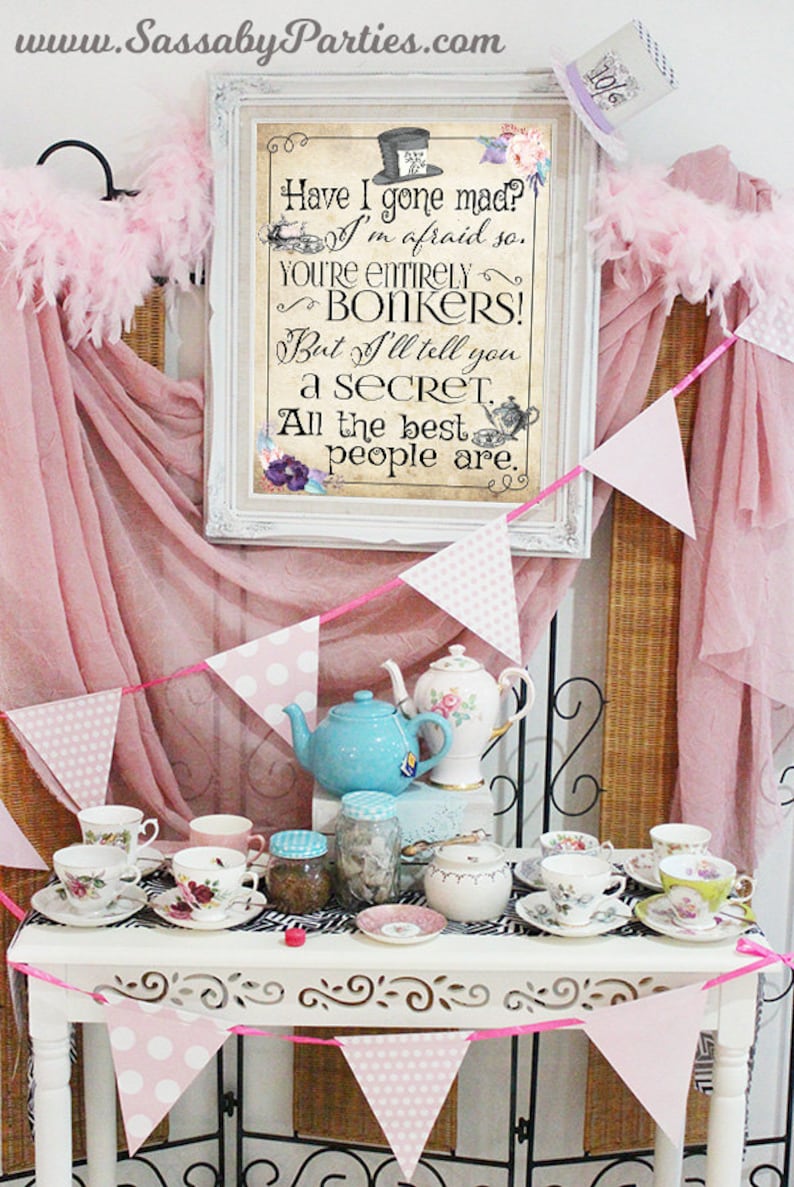 Alice in Wonderland Pastel Pink Poster, Party Sign, Birthday, Tea Party, Baby Shower, Mad Hatter, Have I gone Mad?, Youre Entirely Bonkers, Decorations, Decor Instant Download, Printable Birthday, Print Yourself