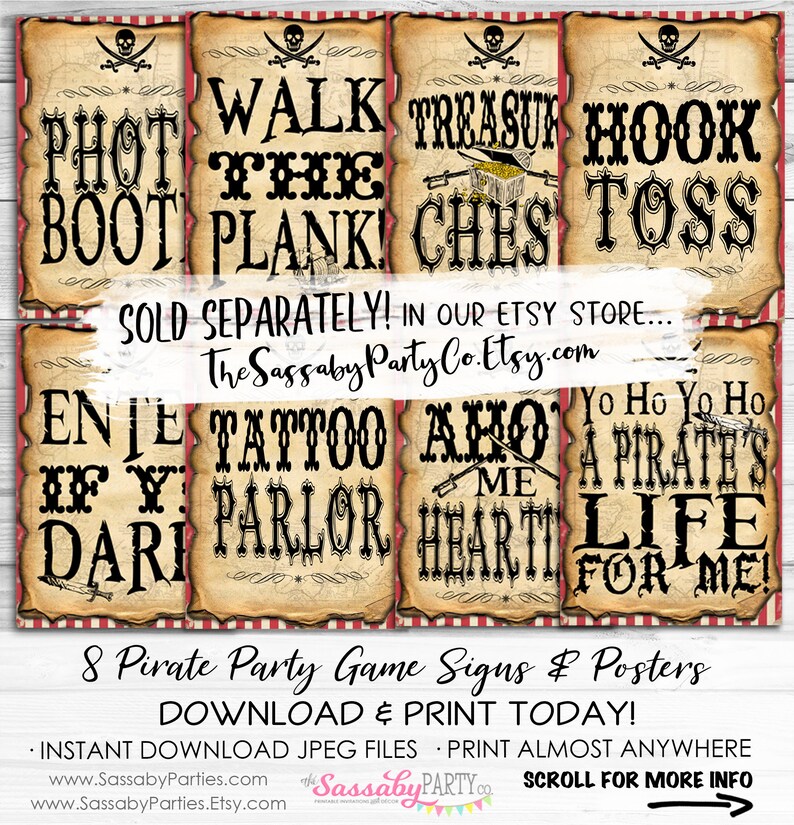 May include: Eight printable pirate party game signs with a red and white striped background. The signs feature pirate-themed text such as "Walk the Plank", "Treasure Chest", "Hook Toss", "Enter If You Dare", "Tattoo Parlor", "Ahoy Me Hearties", and "Yo Ho Yo Ho A Pirate's Life For Me!"