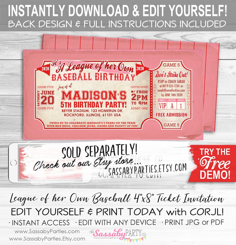 May include: A pink baseball-themed birthday party invitation designed to look like a ticket. The invitation includes the text "A League of Her Own Baseball Birthday" and event details. The invitation is 4"x8" and can be edited and printed.