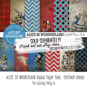 K&ouml;nnte beinhalten: Ein Alice im Wunderland Digitalpapier-Paket mit 12 Bl&auml;ttern im Format 30,5 x 30,5 cm. Das Paket enth&auml;lt Bilder von Alice, dem Hutmacher, der Herzk&ouml;nigin, Spielkarten und einer Uhr. Der Text "Alice in Wonderland Digital Paper Pack" und "The Sassaby Party Co." ist im Bild enthalten.