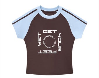 Holen Sie sich Ihre Füße nass respektieren Sie Ihre Mutter Baby Tee | Tanz nicht mehr inspiriert Shirt | Disco Pop T-Shirt | Kiss All The Time Disco gelegentlich