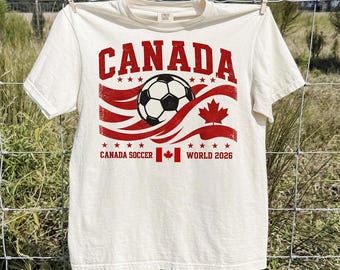 Canada Soccer Fan Tee, Retro Canadian Football Shirt, Soccer Cup 2026 Supporter Apparel, National Team Graphic Gift
