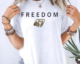 Freedom 47 T-shirt, Comfort Colors Tee, Relaxed Fit