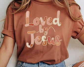Loved By Jesus Png, Patchwork Faith Shirt Png, Trendy Christian Design, Bible Verse Png, Inspirational Religious Png, Jesus Png