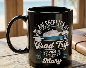 Taza personalizada para crucero de graduación, Taza "Aw Ship Its A Grad Trip 2026", Gorra de café de viaje de graduación, Taza de regalo a juego para la clase de 2026