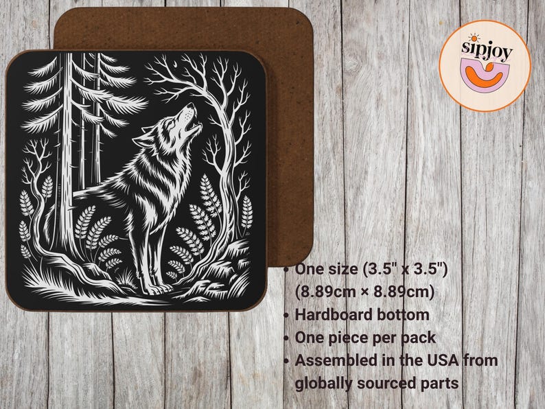 May include: Square black coaster with a white illustration of a howling wolf in a forest scene. The coaster is 3.5" x 3.5" and has a hardboard bottom. The brand logo "sipjoy" is in the upper right corner.