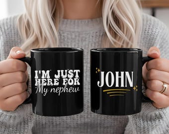 Taza personalizada para tía y sobrino, Taza "Solo estoy aquí para mi sobrino", Taza personalizada, Regalo para futura tía, Regalo para tío y tía, Anuncio de nueva tía