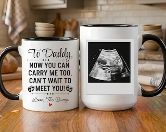 Taza con foto de ecografía del bebé, taza personalizada para anunciar el embarazo al esposo o papá, para papá: "Ahora tú también puedes llevarme", regalo del Día del Padre.