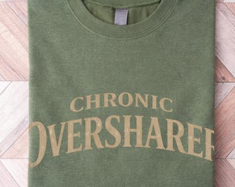 Minimalist Graphic Tee Aesthetic | Chronic Oversharer Shirt | Vintage Style Neutral Outfit Tee