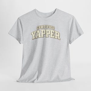 Casual Outfit Graphic Tee | Certified Yapper Shirt | Funny Everyday Outfit Tee for Women image 7