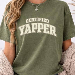 Casual Outfit Graphic Tee | Certified Yapper Shirt | Funny Everyday Outfit Tee for Women image 4