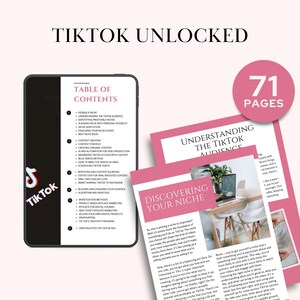 May include: A digital guide titled "TikTok Unlocked" with a black tablet displaying a table of contents. The guide includes sections on audience understanding, niche discovery, and monetization. Pink pages show "71 pages" and content examples.