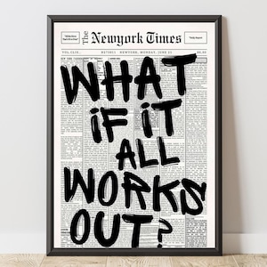 Was ist, wenn alles funktioniert? Motivierende Wand Kunst Druck | Poster modern Typografie | Gerahmt oder Ungerahmt | A4 A3 A2 Formate | Modernes Wohndekor