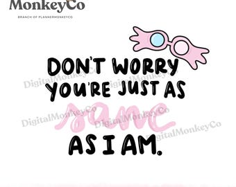 You're Just As Sane As I Am PNG Clipart | Hand-Drawn Digital Sticker